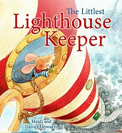 Storytime: The Littlest Lighthouse Keeper