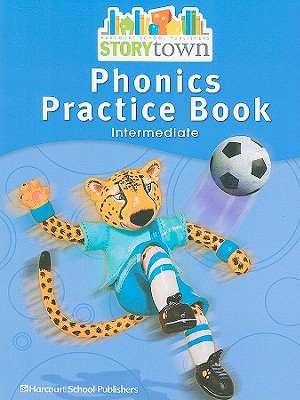 Storytown: Phonics Practice Book Student Edition Grade 4 - Harcourt School Publishers (Prepared for publication by)