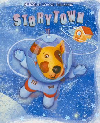 Storytown: Student Edition Level 1-3 2008 - HSP, and Harcourt School Publishers (Prepared for publication by)