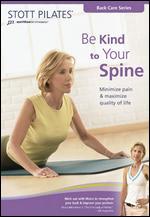 Stott Pilates: Be Kind to Your Spine - Wayne Moss