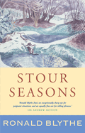 Stour Seasons: A Wormingford Book of Days