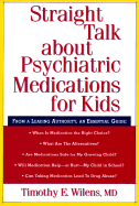 Straight Talk about Psychiatric Medications for Kids