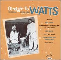 Straight to Watts: Central Avenue Scene 1951-54 - Various Artists