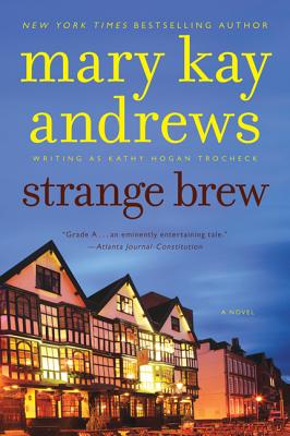 Strange Brew: A Callahan Garrity Mystery - Andrews, Mary Kay