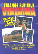 Strange But True Virginia