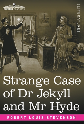 Strange Case of Dr Jekyll and Mr Hyde - Stevenson, Robert Louis