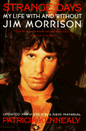 Strange Days: My Life with and Without Jim Morrison