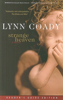 Strange Heaven, Reader's Guide Edition - Coady, Lynn, and Endicott, Marina (Afterword by)