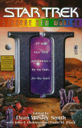 Strange New Worlds, Volume 2 - Smith, Dean Wesley (Editor), and Block, Paula M (Editor), and Ordover, John J (Editor)