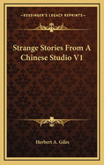 Strange Stories from a Chinese Studio V1