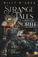 Strange Tales from the North