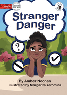 Stranger Danger - Our Yarning
