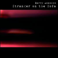 Stranger on the Sofa - Barry Adamson