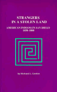 Strangers in a Stolen Land: American Indians in San Diego, 1850-1880