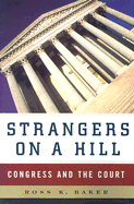 Strangers on a Hill: Congress and the Court