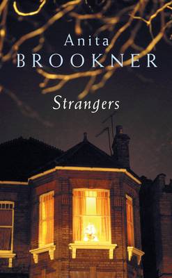 Strangers - Brookner, Anita