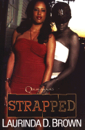 Strapped - Brown, Laurinda D