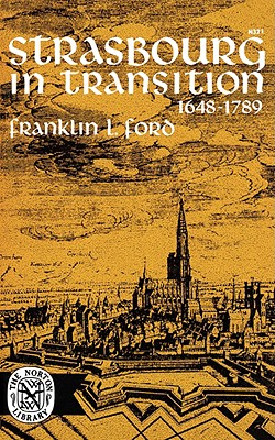 Strasbourg in Transition - Ford, Franklin L