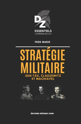 Stratgie militaire: Collection Dfense Zone Essentiels - Marie, Fred