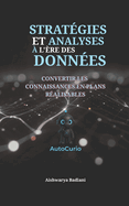 Stratgies Et Analyses  l're Des Donnes: Convertir Les Connaissances En Plans Ralisables