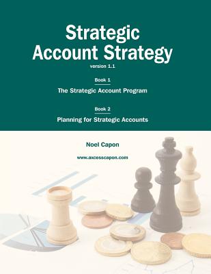 Strategic Account Strategy - Capon, Noel, Professor