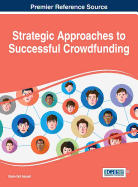 Strategic Approaches to Successful Crowdfunding