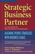 Strategic Business Partner: Aligning People Strategies with Business Goals