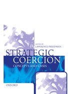 Strategic Coercion: Concepts and Cases