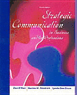 Strategic Communication in Business and the Professions Fourth Edition - O'Hair, Dan, and O&#039 Hair, Dan, and Friedrich, Gustav