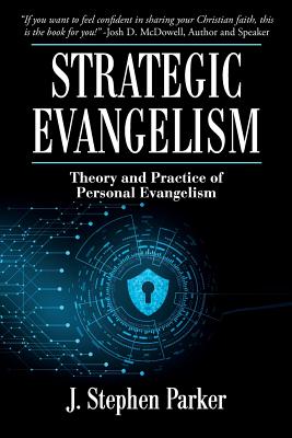 Strategic Evangelism - Parker, J Stephen