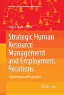 Strategic Human Resource Management and Employment Relations: An International Perspective