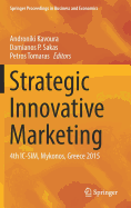 Strategic Innovative Marketing: 4th IC-Sim, Mykonos, Greece 2015