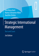 Strategic International Management: Text and Cases