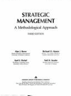 Strategic Management: A Methodological Approach - Rowe, Alan J