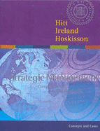 Strategic Management: Concepts and Cases - Hitt, Michael A., and Ireland, R. Duane, and Hoskisson, Robert E.