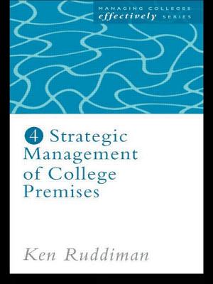 Strategic Management of College Premises - Ruddiman, Ken