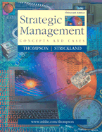 Strategic Management with Powerweb and Case Tutor Card - Thompson, Arthur A, and Strickland, A J