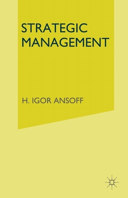 Strategic Management - Ansoff, H Igor