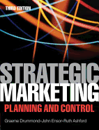 Strategic Marketing Planning and Control: Plannning and Control