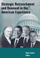 Strategic Retrenchment and Renewal in the American Experience