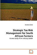 Strategic Tax Risk Management for South African Farmers