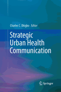 Strategic Urban Health Communication