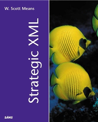 Strategic XML - Means, W Scott