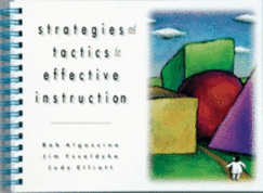 Strategies and Tactics for Effective Instruction
