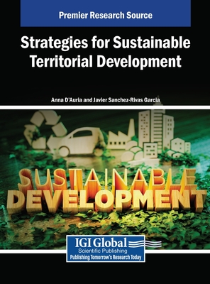 Strategies for Sustainable Territorial Development - D'Auria, Anna (Editor), and Sanchez-Rivas Garcia, Javier (Editor)