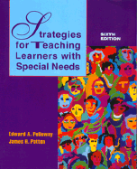 Strategies for Teaching Learners with Special Needs - Polloway, Edward A, and Patton, James R