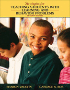 Strategies for Teaching Students with Learning and Behavior Problems - Vaughn, Sharon, and Bos, Candace S