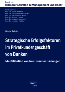 Strategische Erfolgsfaktoren im Privatkundengeschft von Banken