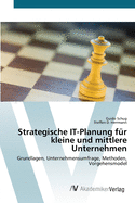 Strategische IT-Planung f?r kleine und mittlere Unternehmen