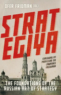 Strategiya: The Foundations of the Russian Art of Strategy